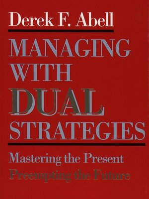 cover image of Managing with Dual Strategies